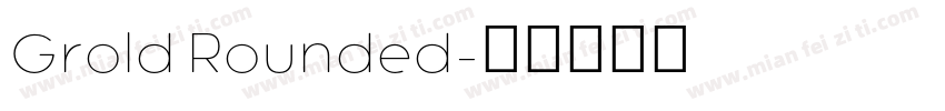 Grold Rounded字体转换